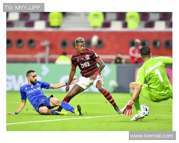 弗拉门戈与国际休育的激烈对决揭示足球战术与团队精神的完美结合